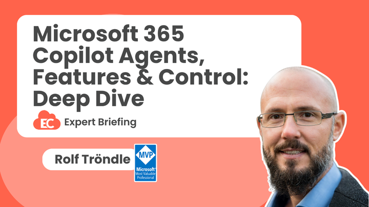 Microsoft 365 Copilot Agents, Features and Control - Deep Dive with Rolf Tröndle
